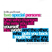 In life, you'll meet two special persons.jpg